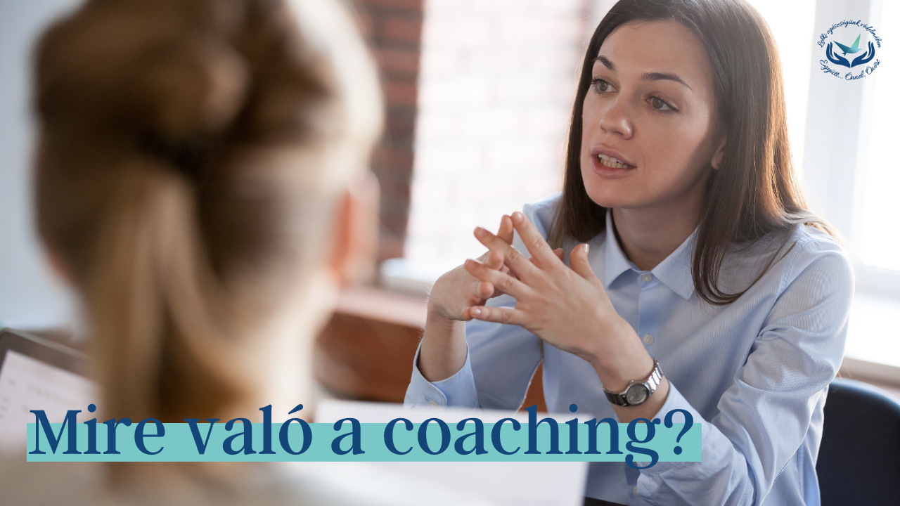 Mire való a coaching?