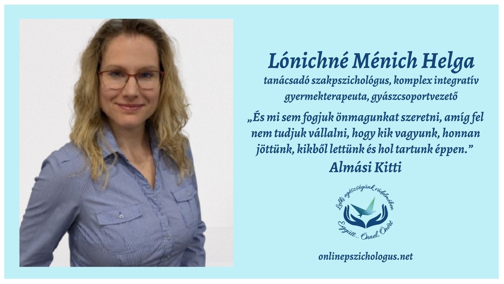 Interjú Ménich Helga tanácsadó szakpszichológus, gyermekterapeuta és gyászcsoportvezetővel